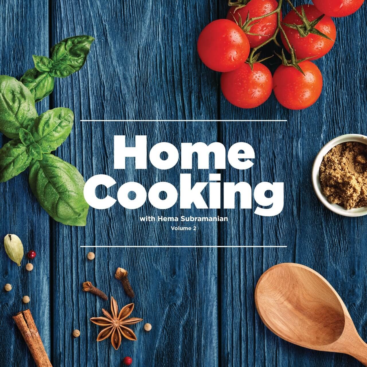 Home Cooking with Hema Subramanian - Vol II